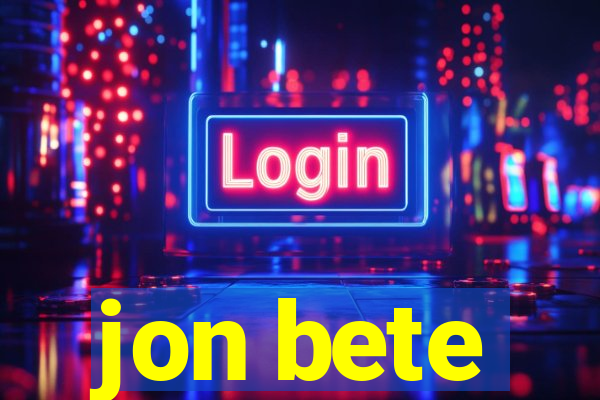 jon bete